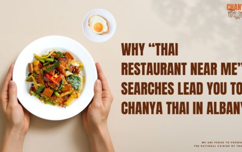 Chanya Thai Albany – the top result when searching for Thai restaurant near me, offering authentic Thai cuisine and warm local hospitality.